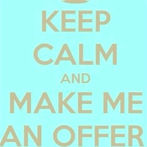 Make an offer! I'm willing to negotiate